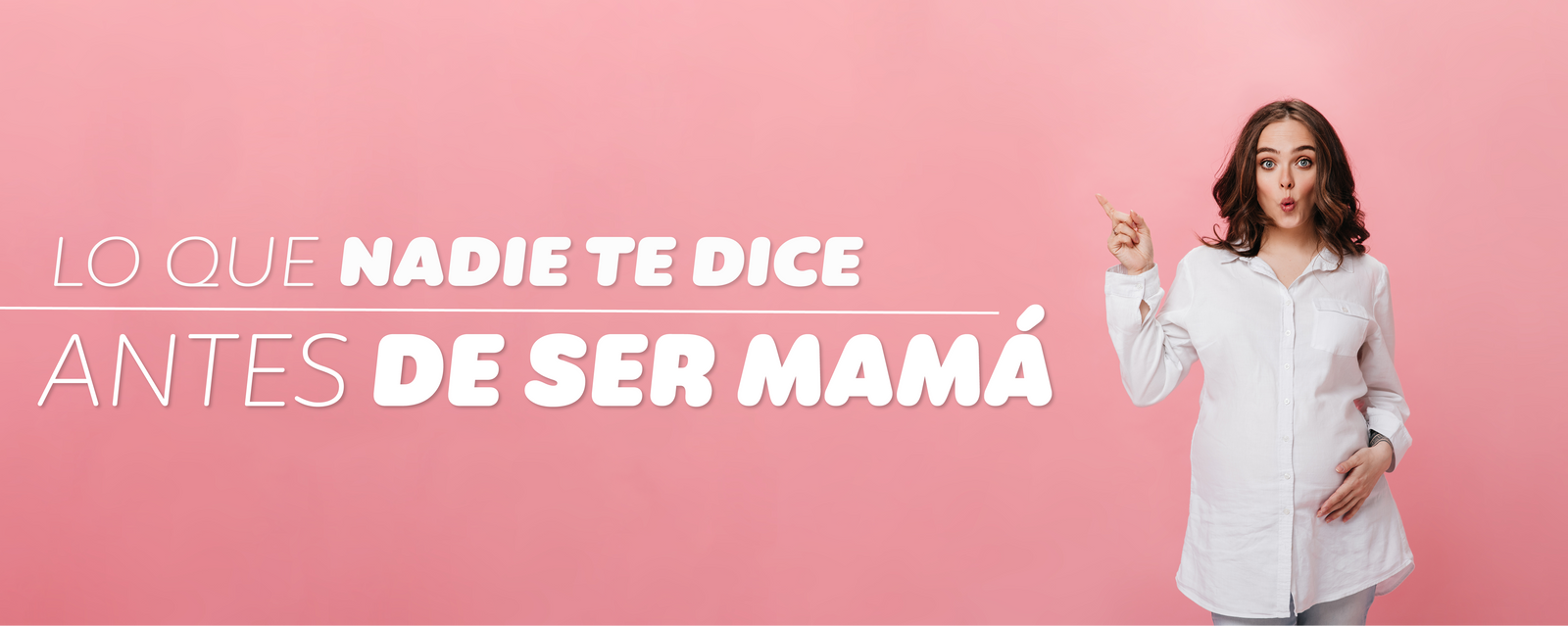 Descubriendo la maternidad: Lo que no te dicen antes de ser mamá